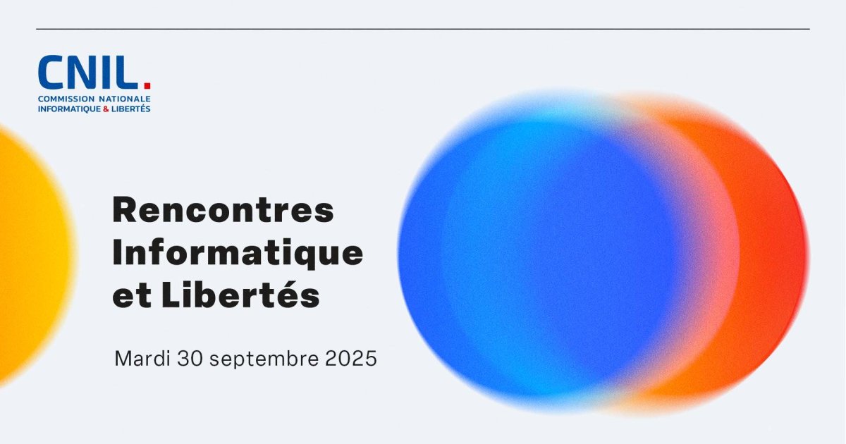 Rencontres Informatique & Libertés à Paris le mardi 30 septembre 2025