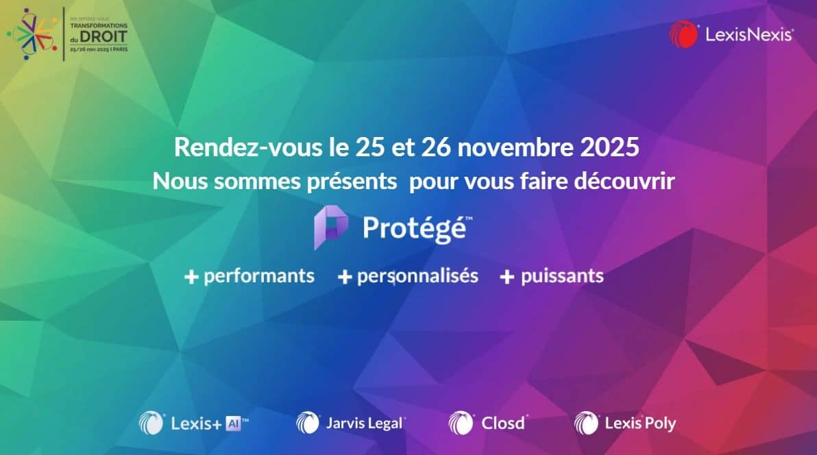 LexisNexis au Congrès "Transformations du droit" 2025 : explorer le futur du droit augmenté par l’intelligence artificielle.
